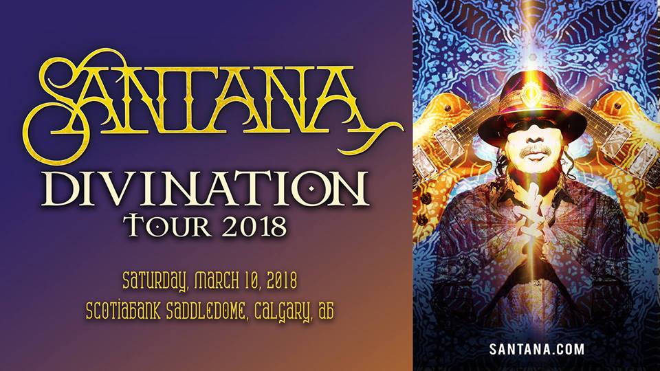 Marzo 10 Santana - Divination Tour 2018- Eventos Calgary AB- Eventos Latinos en Alberta